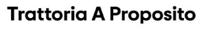 Trattoria A Proposito logo